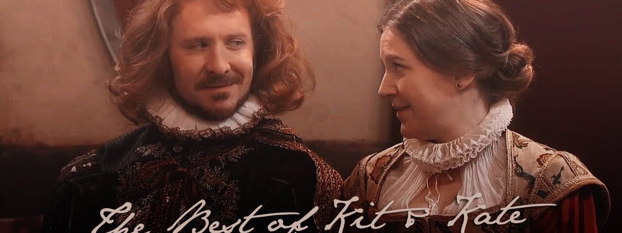 Upstart Crow – The Best of Kit & Kate [part 1]